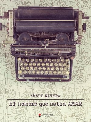 cover image of El hombre que sabía amar